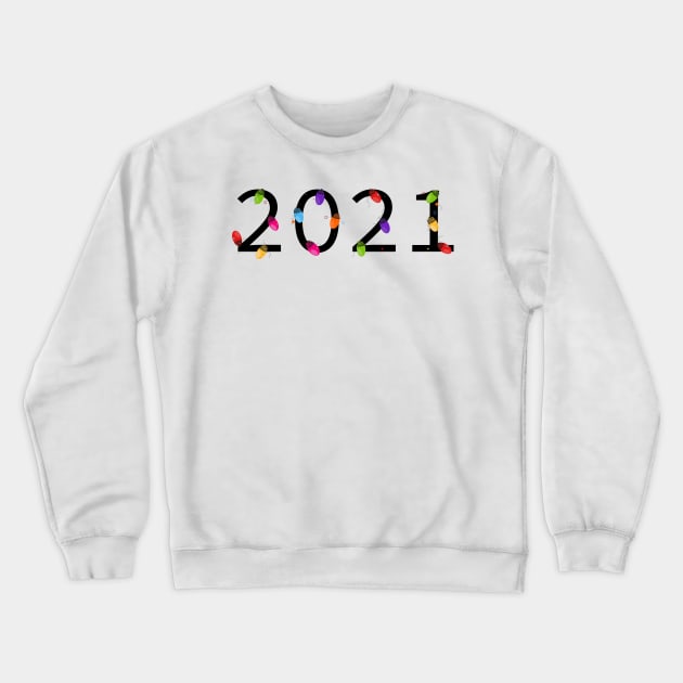 2021 text light bulb Crewneck Sweatshirt by GULSENGUNEL